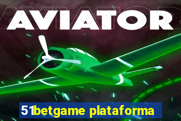 51betgame plataforma